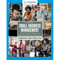 Small Business Management: Launching & Growing Entrepreneurial Ventures