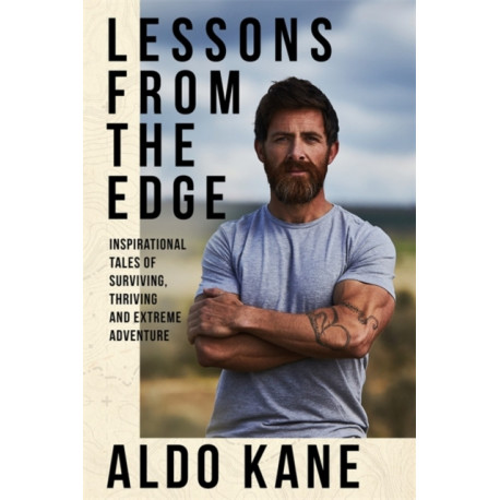 Lessons From the Edge: Inspirational Tales