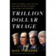 Trillion Dollar Triage: How Jay Powell and the Fed Battled a President and a Pandemic---and Prevented Economic Disaster
