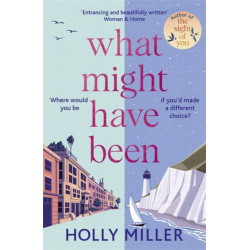 What Might Have Been: the stunning novel from the bestselling author of The Sight of You