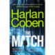 The Match: From the -1 bestselling creator of the hit Netflix series Stay Close