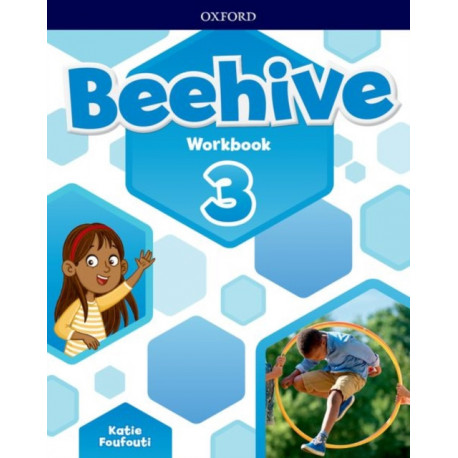 Beehive: Level 3: Workbook: Learn, grow, fly. Together, we get results!