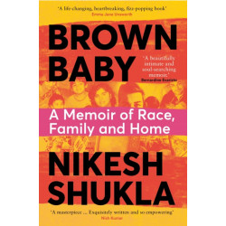 Brown Baby: A Memoir of Race, Family and Home