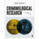 Criminological Research: A Student’s Guide