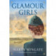 Glamour Girls: A Novel