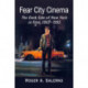 Fear City Cinema: The Dark Side of New York in Film, 1965-1995
