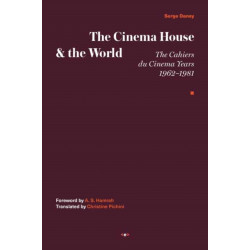 The Cinema House and the World