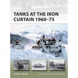 Tanks at the Iron Curtain 1960–75