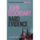 Hard Evidence (Dismas Hardy series, book 3): A gripping murder mystery