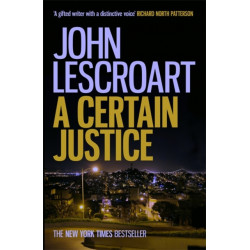 A Certain Justice: A thrilling murder mystery in the city of San Francisco