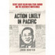 Action Likely in Pacific: Secret Agent Kilsoo Haan, Pearl Harbor and the Creation of North Korea