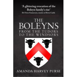 The Boleyns: From the Tudors to the Windsors