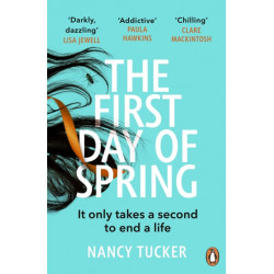 The First Day of Spring: Discover the year’s most page-turning thriller
