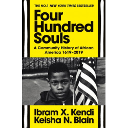 Four Hundred Souls: A Community History of African America 1619-2019