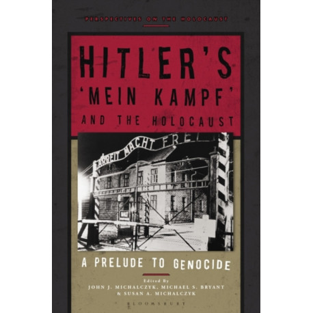 Hitler’s ‘Mein Kampf’ and the Holocaust: A Prelude to Genocide