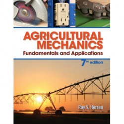 Agricultural Mechanics: Fundamentals and Applications Updated, Precision Exams Edition