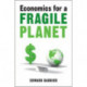 Economics for a Fragile Planet: Rethinking Markets, Institutions and Governance