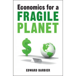Economics for a Fragile Planet: Rethinking Markets, Institutions and Governance