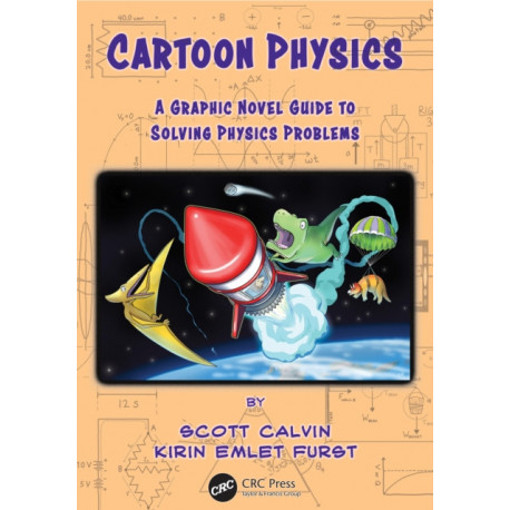 Cartoon Physics: A Graphic Novel Guide to Solving Physics Problems