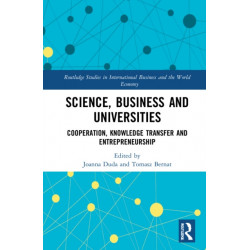 Science, Business and Universities: Cooperation, Knowledge Transfer and Entrepreneurship