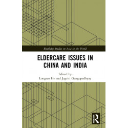 Eldercare Issues in China and India