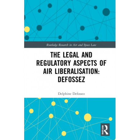 The Law and Regulation of Airspace Liberalisation in Brazil: What is the Way Forward?