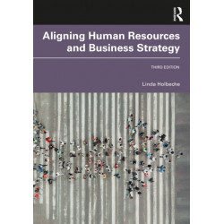 Aligning Human Resources and Business Strategy