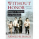 Without Honor: Defeat in Vietnam and Cambodia, Updated Edition