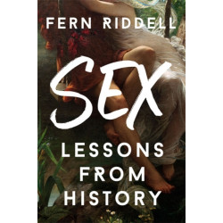 Sex: Lessons From History