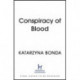 Conspiracy of Blood