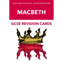 Oxford School Shakespeare GCSE Macbeth Revision Cards