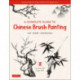 A Complete Guide to Chinese Brush Painting: Ink, Paper, Inspiration - Expert Step-by-Step Lessons for Beginners