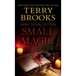 Small Magic: Short Fiction, 1977-2020