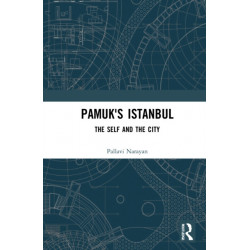 Pamuk's Istanbul: The Self and the City