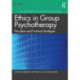 The Ethics of Group Psychotherapy: Principles and Practical Strategies