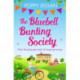 The Bluebell Bunting Society: A feel-good read about love and friendship
