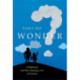 Wonder: Childhood and the Lifelong Love of Science