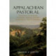 Appalachian Pastoral: Mountain Excursions, Aesthetic Visions, and The Antebellum Travel Narrative