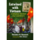 Entwined with Vietnam: A Reluctant Marine's Tour and Return