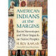American Indians at the Margins: Racist Stereotypes and Their Impacts on Native Peoples