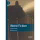 Weird Fiction: A Genre Study