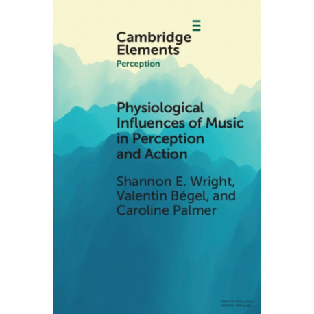 Physiological Influences of Music in Perception and Action