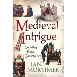 Medieval Intrigue: Decoding Royal Conspiracies