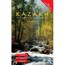 Colloquial Kazakh: The Complete Course for Beginners