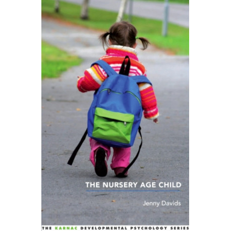 The Nursery Age Child