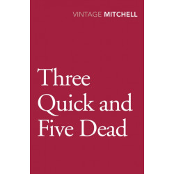 Three Quick and Five Dead