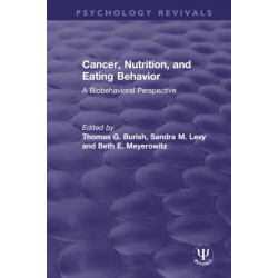 Cancer, Nutrition, and Eating Behavior: A Biobehavioral Perspective