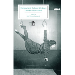 Herland and Related Writings (1915)