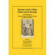 Europe Meets China - China Meets Europe: The Beginnings of European-Chinese Scientific Exchange in the 17th Century