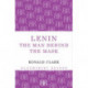 Lenin: The Man Behind the Mask